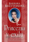 Princezna v exilu