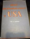 Dějiny dělnického hnutí v USA od dob koloniálních až do založení Americké federace práce (AFL)