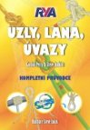 Uzly, lana, úvazy