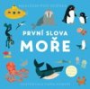 První slova Moře