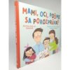 Mami, oci, poďme sa porozprávať