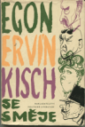 Egon Ervín Kisch se směje