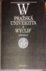 Pražská univerzita a Wyclif
