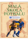 Malá škola fotbalu