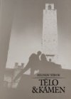 Tělo & kámen