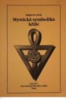 Mystická symbolika kříže.