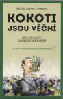 Kokoti jsou věční