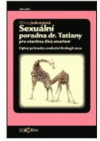 Sexuální poradna dr. Tatiany pro všechna živá stvoření