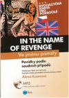 In the name of revenge =