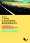Zákon o pozemních komunikacích s komentářem, prováděcími předpisy a vzory správních rozhodnutí a jiných právních aktů
