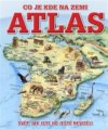 Atlas – co je kde na Zemi