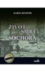 Statečný život a tajemná smrt podplukovníka Sochora