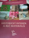 Historický interiér a řeč materiálů