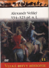 Alexandr Veliký 334-323 př. n. l. 