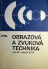 Obrazová a zvuková technika pro třetí ročník SPŠ