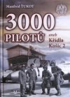 3000 pilotů