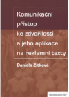 Komunikační přístup ke zdvořilosti a jeho aplikace na reklamní texty