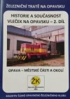 Historie a současnost vleček na Opavsku