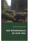 Der Böhmerwald im Jahr 1991