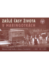 Zašlé časy života v maringotkách