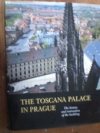 The Toscana Palace in Prague