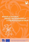 Manuál k sociální inkluzi obchodovaných a vykořisťovaných osob