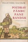 Pozdrav Pámbu, pane Randák