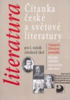 Čítanka české a světové literatury pro 1. ročník středních škol