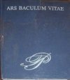 Ars baculum vitae