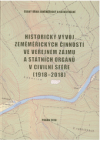 Historický vývoj zeměměřických činností ve veřejném zájmu a státních orgánů v civilní sféře (1918-2018)