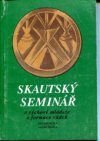 Skautský seminář