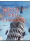 Místa snů a romantiky