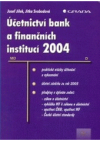 Účetnictví bank a finančních institucí 2004