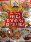 Velká rodinná kuchařka 