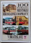 100 rokov mestskej hromadnej dopravy v Bratislave