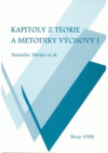 Kapitoly z teorie a metodiky výchovy I