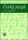 Český jazyk pro 1. ročník středních škol