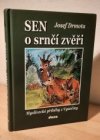 Sen o srnčí zvěři - Myslivecké příběhy z Vysočiny