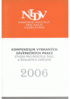 Kompendium vybraných závěrečných prací studia pro ředitele škol a školských zařízení 2006
