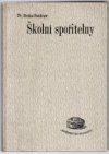 Školní spořitelny v cizině a v Rakousku zejména v zemích Koruny České