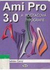 Ami Pro 3.0 a počítačová typografie