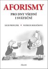 Aforismy pro dny všední i sváteční