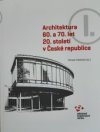 Architektura 60. a 70. let 20. století v České republice