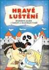 Hravé luštění Strašidelné pověsti z českých a slovenských hradů