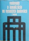 Vodovody a kanalizacia vo vysokých budovách