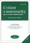 Cvičení z matematiky pro 5. ročník základní školy