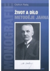 Život a dílo Metoděje Jahna