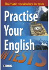 Practise your English