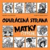 Odvrácená strana matky