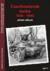 Československé tanky 1930-1945 - fotoalbum